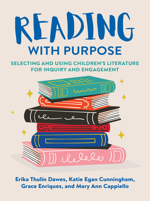 Title details for Reading With Purpose by Erika Thulin Dawes - Available
